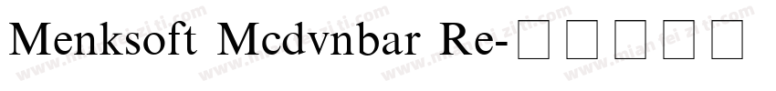 Menksoft Mcdvnbar Re字体转换